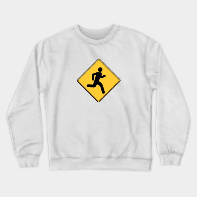 Road Sign - Runner Crewneck Sweatshirt by WarriorWoman